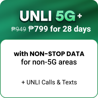 UNLI 5G+ w/ NON-STOP DATA 799